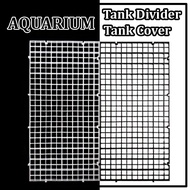 Aquarium Tank Divider, Tank Cover