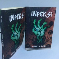Novel INFECTION by Ehsan El Bakri