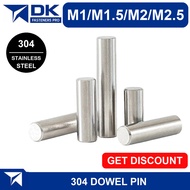 M1 M1.5 M2 M2.5 DOWEL PIN SST304 ISO2338 1 to 2.5mm [BL]