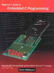 Beginner's Guide to Embedded C Programming — Using the PIC Microcontroller and the HI-TECH PICC-Lite