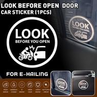 Warning Sticker LOOK BEFORE YOU OPEN for E-hailing Grab Car Taxi Waterproof Automotive