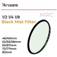 7Artisans Black Mist Filter 1/2 1/4 1/8 Black Mist Ultra Slim Frame AGC Optical Glass MRC Coating46/