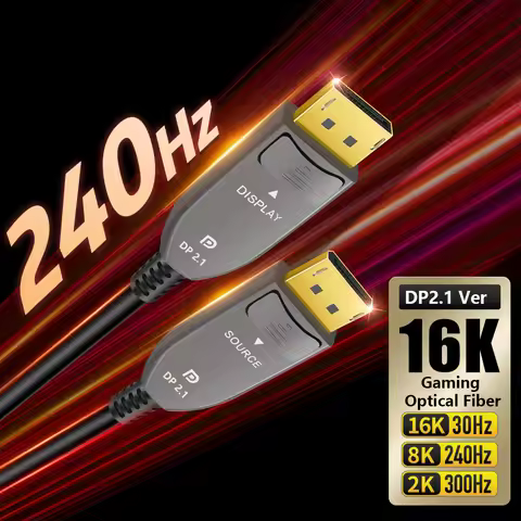16K Fiber Optic DisplayPort Cable 2.1 16K@30Hz 8K@240Hz 2K@300Hz 52Gbps High Speed DP Cable for Gami