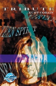 Tribute: Kurt Cobain: Bonus Edition Jayfri Hashim