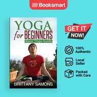 Yoga for Beginners: Basic Yoga Guide [paperback] Samons Brittany,Samons, Brittany [Sep 03, 2013]