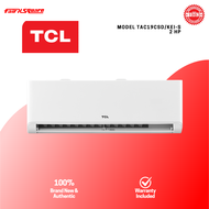 TCL Split Type Aircon 2HP Full DC Inverter (TAC19CSD/KEI-S)