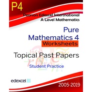 A Level EDEXCEL Pure Mathematics (P4) -Topical Past Papers ( Student's Book) [Year 2005-Jan 2020]