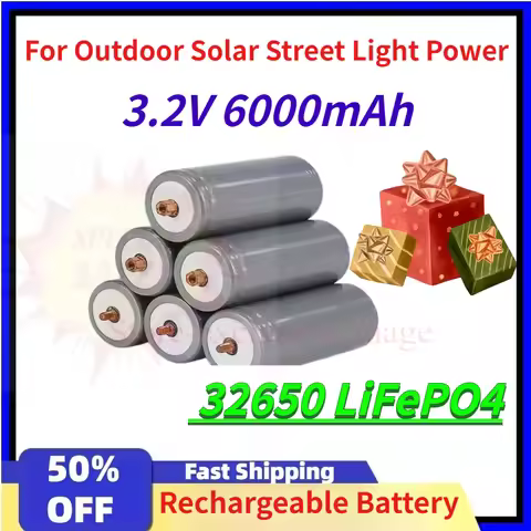 Large Capacity 3.2V 6000mAh 32650 LiFePO4 Rechargeable Battery for Outdoor Solar Street Light Power 
