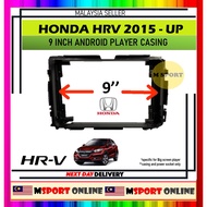 Honda HRV 2014-2017 9" Android Player Casing