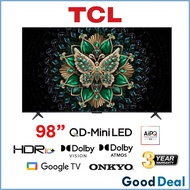 TCL 98P8K 98" QLED 144hz / 98C6K 98" Mini LED 144hz / 85P7L 85" QLED 120hz Smart 4K Google TV