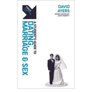 Track: Dating, Marriage & Sex (David J. Ayers)
