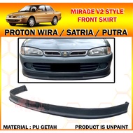 PROTON WIRA SALOON SEDAN WIRA AEROBACK SATRIA MIRAGE V2 LOOK FRONT SKIRT LIP FOR STANDARD C99 BUMPER