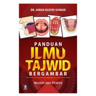 Guide To Tajweed Illustration Of Easy And Practical Dr. Rusyidi Suwaid Aiman