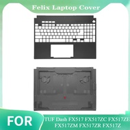 *New Bezel Upper Top Case Base Chassis Bottom Cover Palmrest Black For TUF Dash FX517 FX517ZC FX517Z