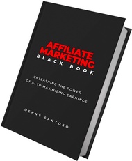 Affiliate Marketing Black Book - Denny Santoso