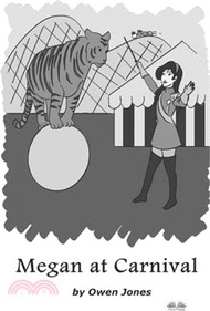 Megan At Carnival: A Spirit Guide, A Ghost Tiger And One Scary Mother!