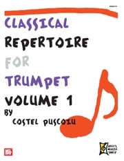 Classical Repertoire for Trumpet, Volume 1 Costel Puscoiu
