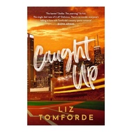 Caught Up Novela - paperback (PB) By Liz Tomforde