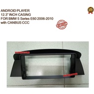 BMW 5 Series E60 2006-2010 Android Player 12.3" Inch Casing+Socket with Canbus CCC