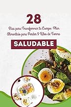 28 Días para Transformar tu Cuerpo: Pierde Peso Rápido y Saludable: El Plan Keto Definitivo para Per