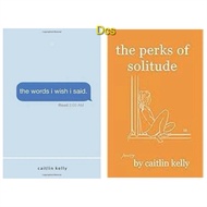 The words i wish i said | The perks of solitude by Caitlin Kelly