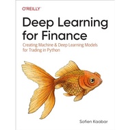 Deep Learning for Finance: Creating Machine & Deep Learning Models for Trading in Python