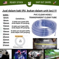 [SELL BY FT] PVC Transparent Clear Hose Pipe Air Line Tube Paip Air PVC Jernih 6MM-25MM