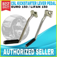 ❈ ✙ ㍿ CSL Kick Starter for LIFAN150/EURO150 Japan Quality Motorcycle Parts