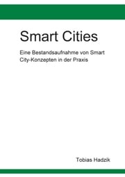 Smart Cities Tobias Hadzik
