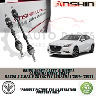 MAZDA 3 SKYACTIV (BM/BN) ('2014~) DRIVE SHAFT (LEFT & RIGHT)-BRAND 100% ANSHIN