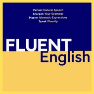 Fluent English Perfect Natural Speech, Sharpen Your Grammar, Master Idiomatic Expressions #Advance E