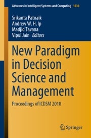 New Paradigm in Decision Science and Management Srikanta Patnaik