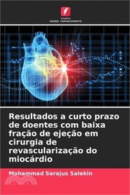 6201.Resultados a curto prazo de doentes com baixa fração de ejeção em cirurgia de revascularização do miocárdio