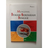 Book about Dengue Hemorrhagic Fever