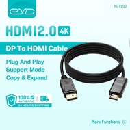 EYD HDTV03 4K DP TO HDMI CABLE HDMI 2.0 MALE TO MALE HIGH SPEED CABLE 1.8M