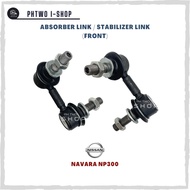ABSORBER LINK / STABILIZER LINK (FRONT) - NISSAN NAVARA NP300 (LEFT / RIGHT)
