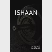 Ishaan: Blank Daily Workout Log Book - Track Exercise Type, Sets, Reps, Weight, Cardio, Calories, Distance &amp; Time - Space to R