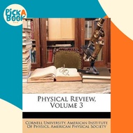 Physical Review, Volume 3 by Cornell University (US edition, paperback)