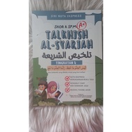 Skor A Talkhish Al - Syariah Tingkatan 4 KBD