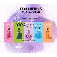 YAYA EMPIRE X MIA AZAHAR PRINCESS EDITION