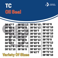 NBR TC OIL SEAL 38 (ID) OIL SEAL NBR TC (TC38X50X8/38X72X10/38X72X8/38X52/12/38X56X12/38X58X10/38X50