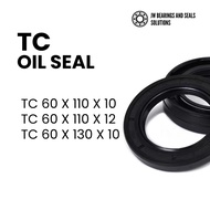 [HIGH QUALITY] TC OIL SEAL TC 60x110x10 / TC 60x110x12 / TC 60x130x10