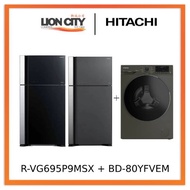 Hitachi R-VG695P9MSX - GBK / GGR BIG-2 Glass Door Inverter Refrigerator + Hitachi BD-80YFVEM Front Loading - Washer Stea