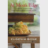 At Mesa’s Edge: Cooking and Ranching in Colorado’s North Fork Valley