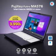 โน๊ตบุ๊ค Fujitsu Lifebook MA576 Intel Celeron 3855U / RAM 4-8GB / SSD 128GB / HDMI / VGA / 15.6 นิ้ว