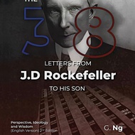 The 38 Letters From J.D. Rockefeller To His Son《Ng, G.》Self Help Book English Book