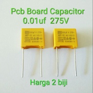 2 Biji 0.01uf 275V Pcb Board Capacitor 0.01 uf 0.01uf