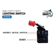 ESPADA RACING LIGHTING SWITCH LC135 V8 FI / Y15 V1  ( DOUBLE SIGNAL SWITCH )
