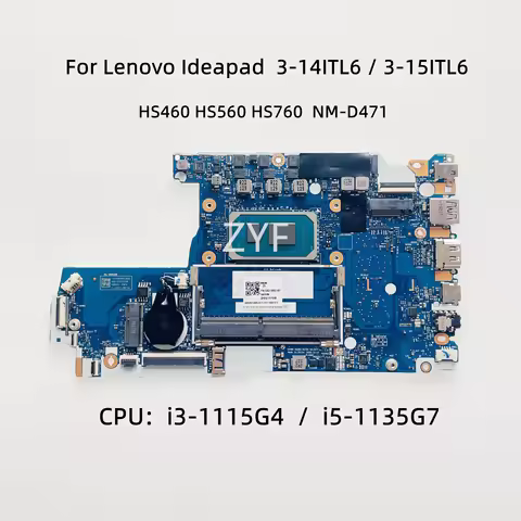 NM-D471 For Lenovo Ideapad 3-14ITL6 3-15ITL6 Laptop Motherboard With i3-1115G4 i5-1135G7 i7-1165G7 C