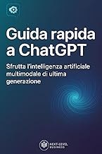 Guida rapida a ChatGPT 4.0: Sfrutta l’intelligenza artificiale multimodale di ultima generazione per